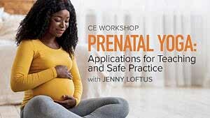 CE Workshop | Prenatal Yoga: Applications for Teaching and Safe Practice