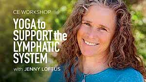 CE Workshop | Yoga to Support the Lymphatic System