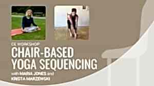 CE Workshop | Chair-Based Yoga Sequencing