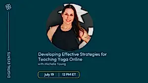CE Workshop | Developing Effective Strategies for Teaching Yoga Online