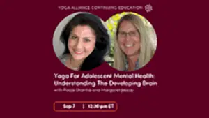 CE Workshop | Yoga For Adolescent Mental Health: Understanding The Developing Brain