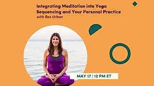 CE Workshop | Integrating Meditation into Yoga Sequencing and Your Personal Practice