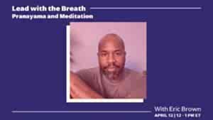 CE Workshop | Lead with the Breath: Pranayama and Meditation