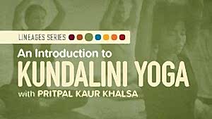 Yoga Lineages | An Introduction to Kundalini Yoga
