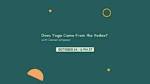 CE Workshop | Does Yoga Come From the Vedas?