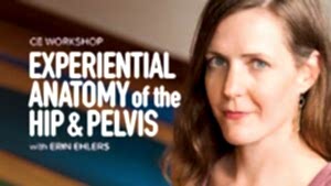 CE Workshop | Experiential Anatomy of the Hip and Pelvis