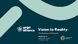 CE Workshop | Yoga Alliance + True Nature Webinar Series: Vision to Reality, Part 2